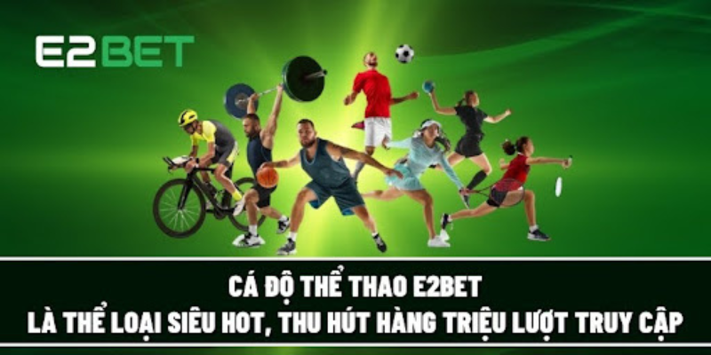 the thao e2bet