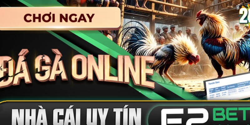 đá gà e2bet
